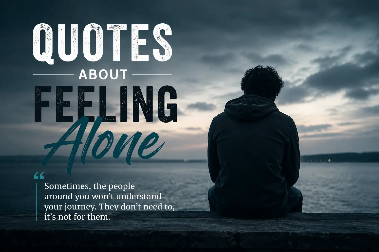 Quotes About Feeling Alone