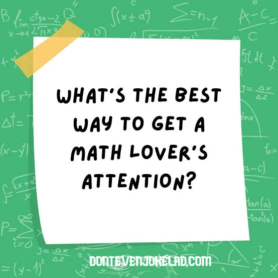 Funny Math Jokes (Question and Answer)